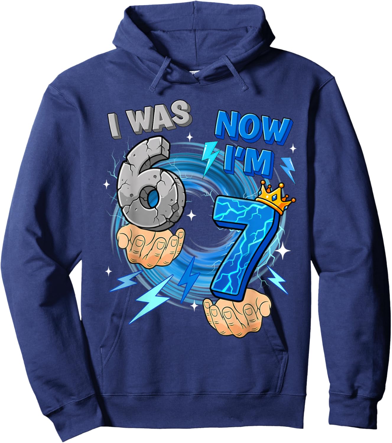 I was 6 Now I'm 7 7th Birthday 6 7 Birthday Shirts Boys Kids Hoodie - Hoodie | Navy