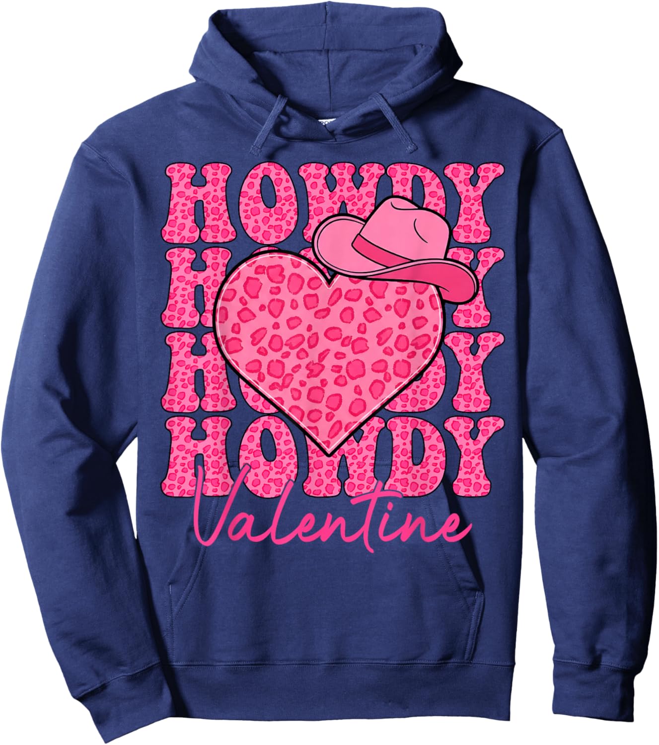 Howdy Valentines Cowboy Western Love Rodeo Hoodie - Hoodie | Navy