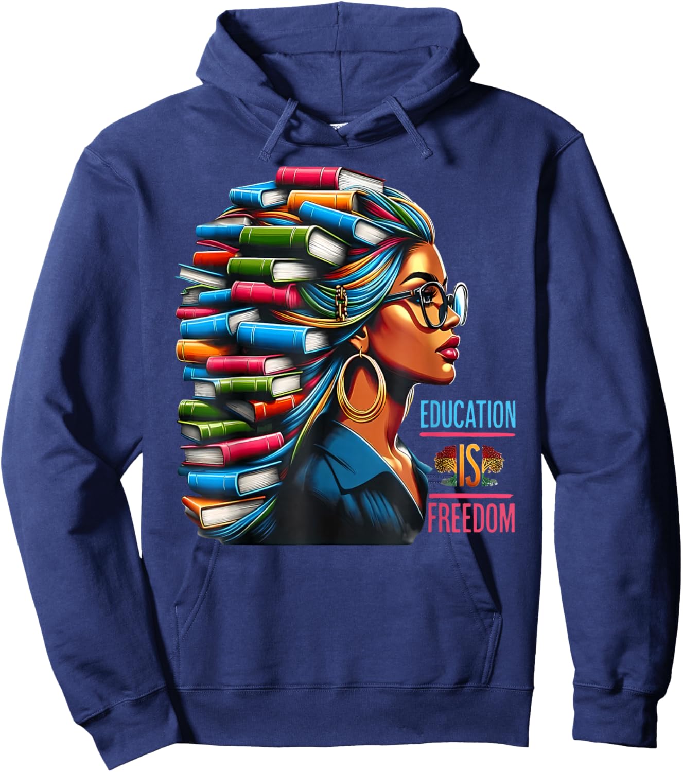 Black History Education is Freedom Books Teacher Women Girls Hoodie - Hoodie | Navy