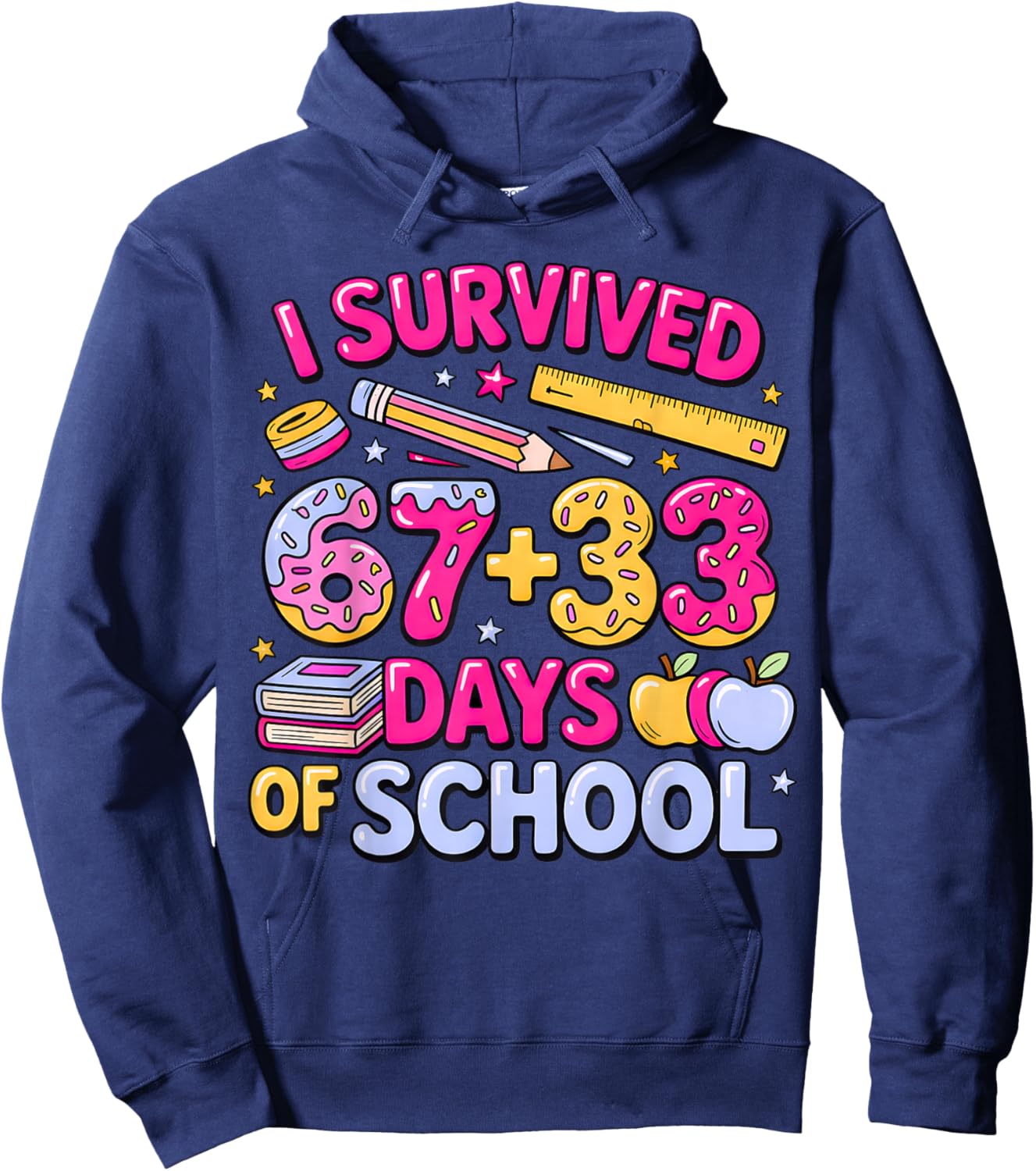 I Survived 67 33 Days of School 100 Days School 67 Meme Hoodie - Hoodie | Navy