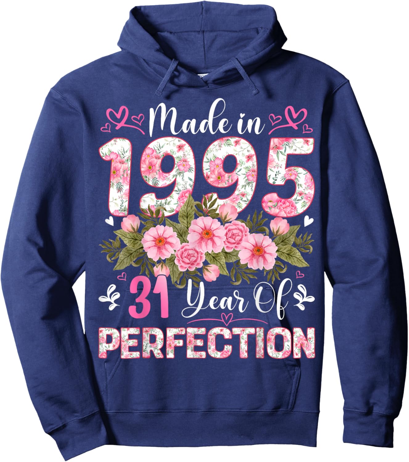 31 Year Old Made in 1995 Floral 31th Birthday Women Hoodie - Hoodie | Navy