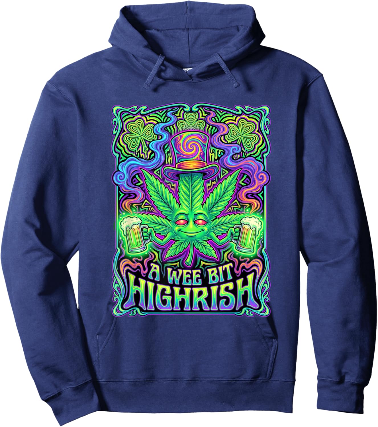 A Wee Bit Highrish Funny Weed Marijuana St Patrick's Day Hoodie - Hoodie | Navy