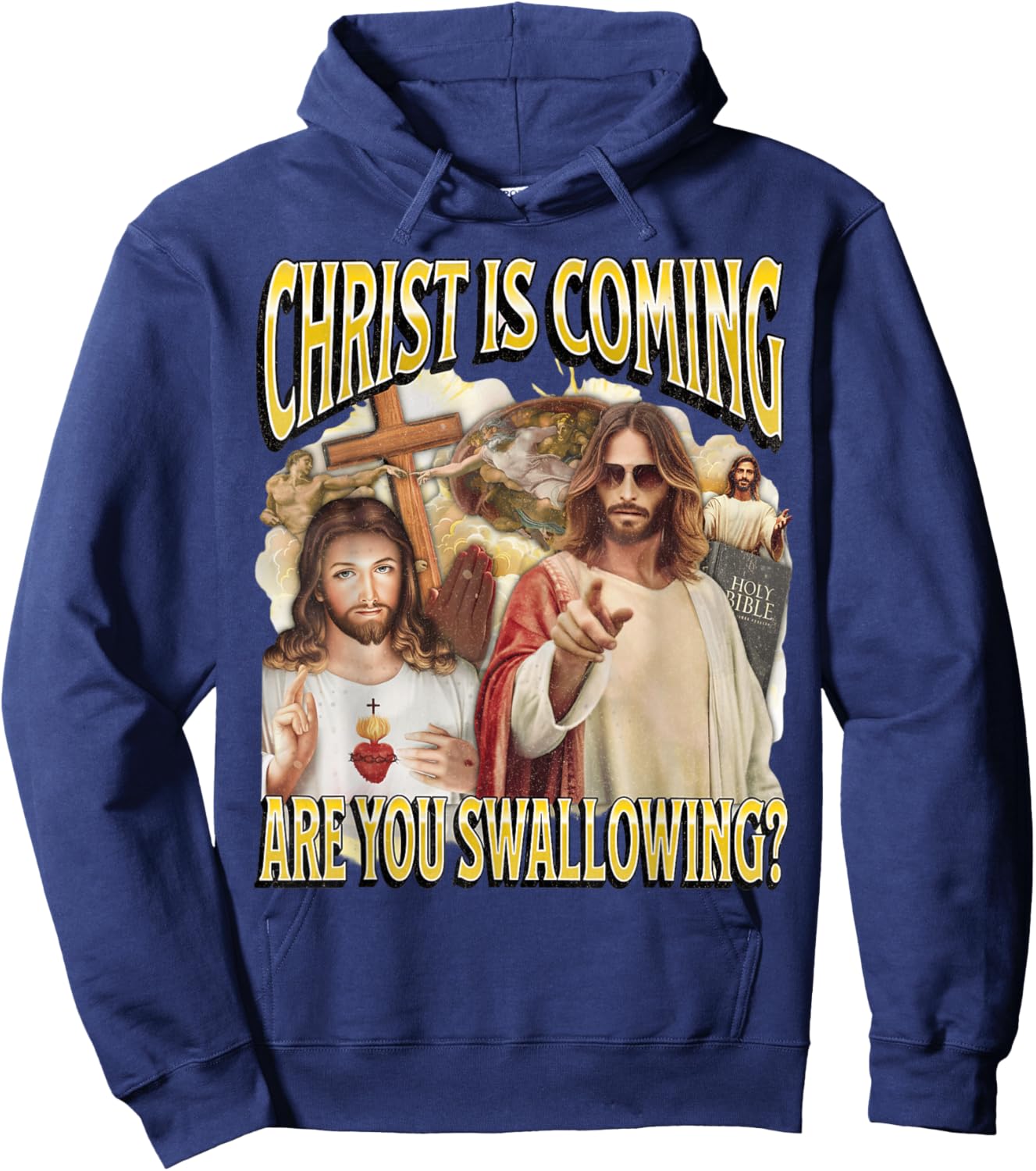 Christ is Coming are You Jesus Christ Joke Meme Swallowing Hoodie - Hoodie | Navy