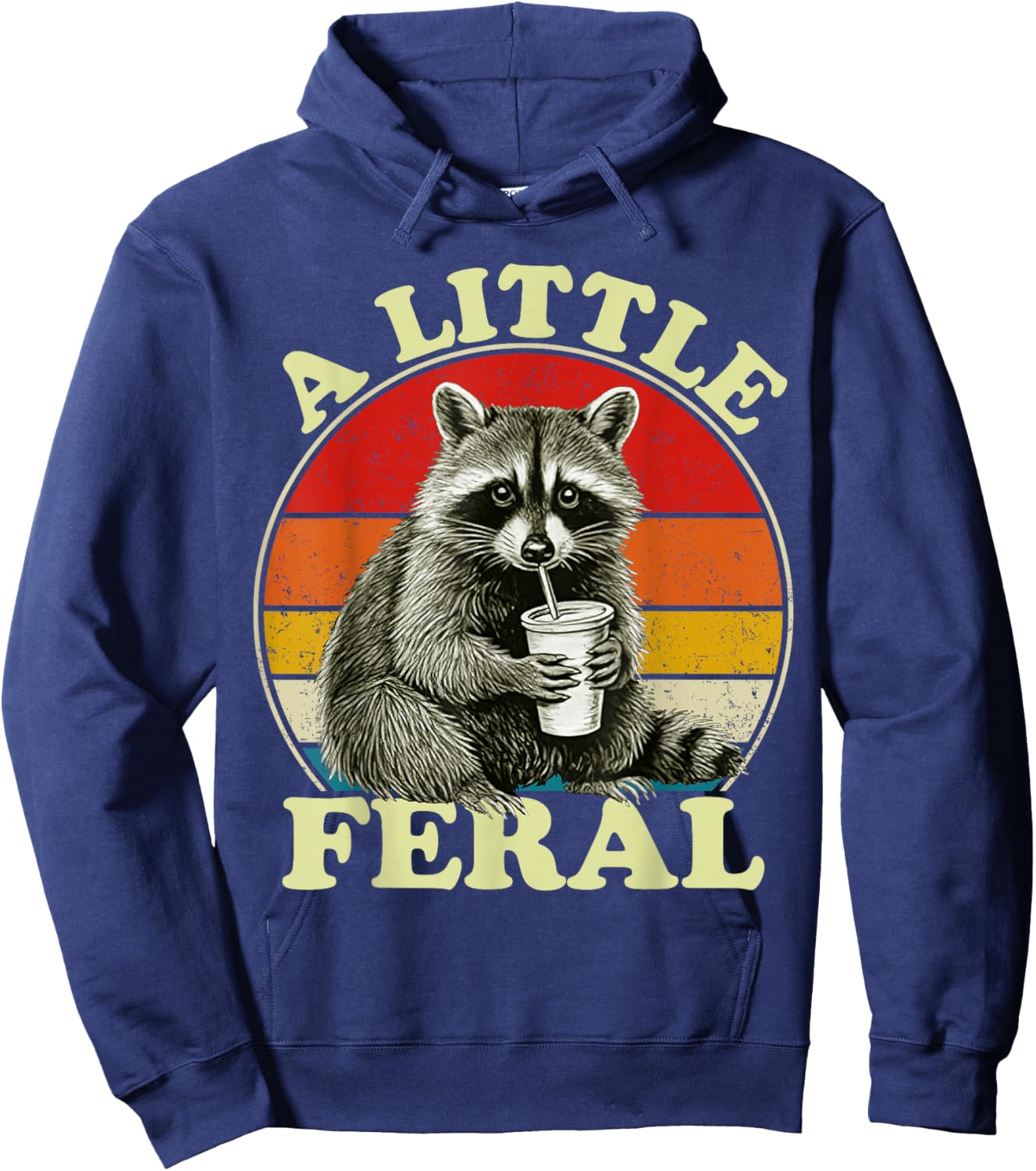 Retro Vintage Raccoon A Little Feral Funny Trash-Panda Hoodie - Hoodie | Navy
