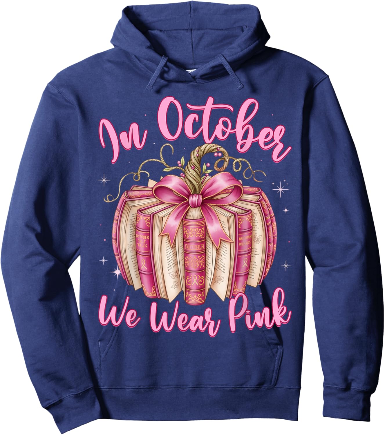 Breast Cancer in October We Wear Pink Book Pumpkin Hoodie - Hoodie | Navy