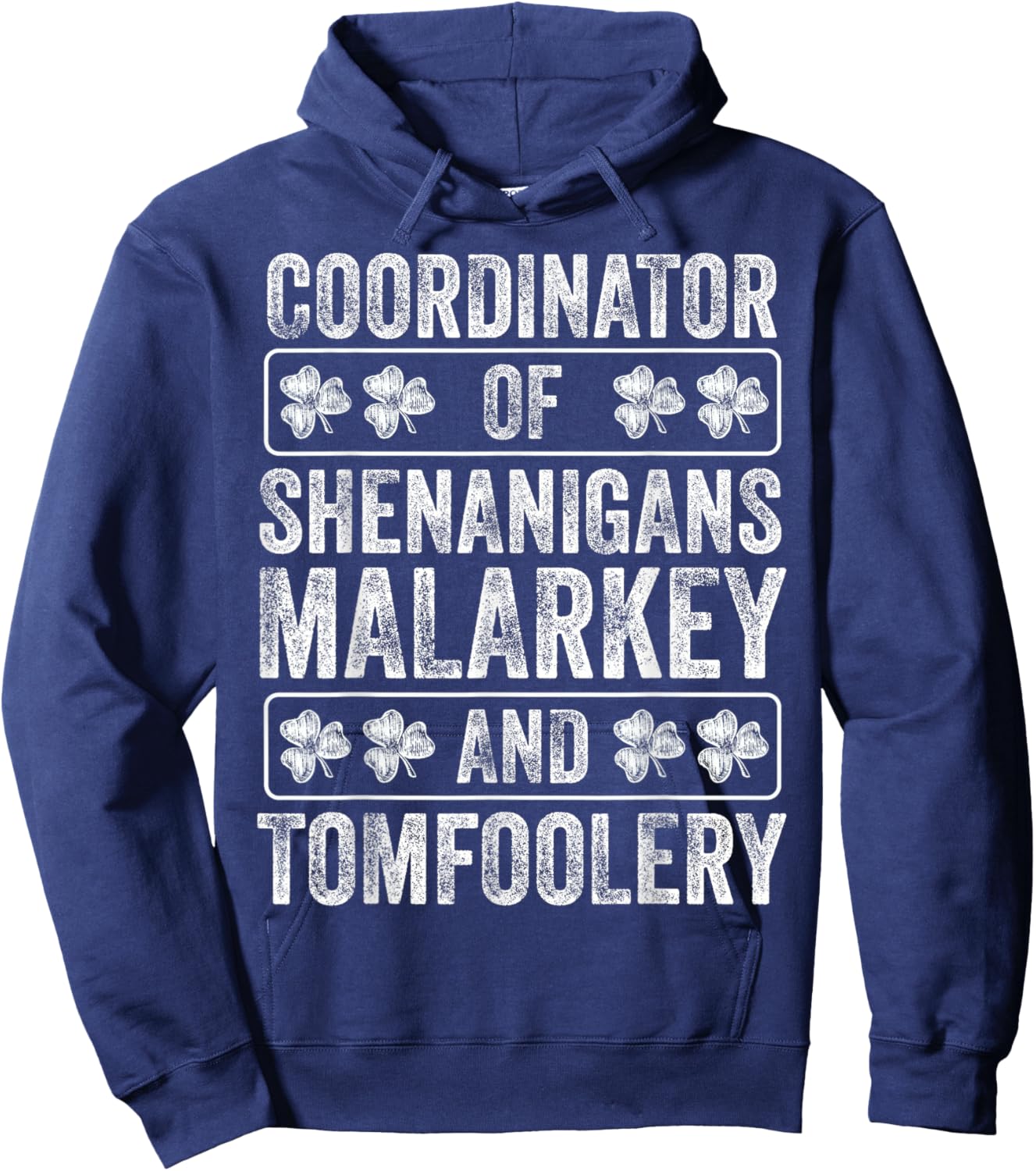 Shenanigans Coordinator of Shenanigans Malarkey & Tomfoolery Hoodie - Hoodie | Navy