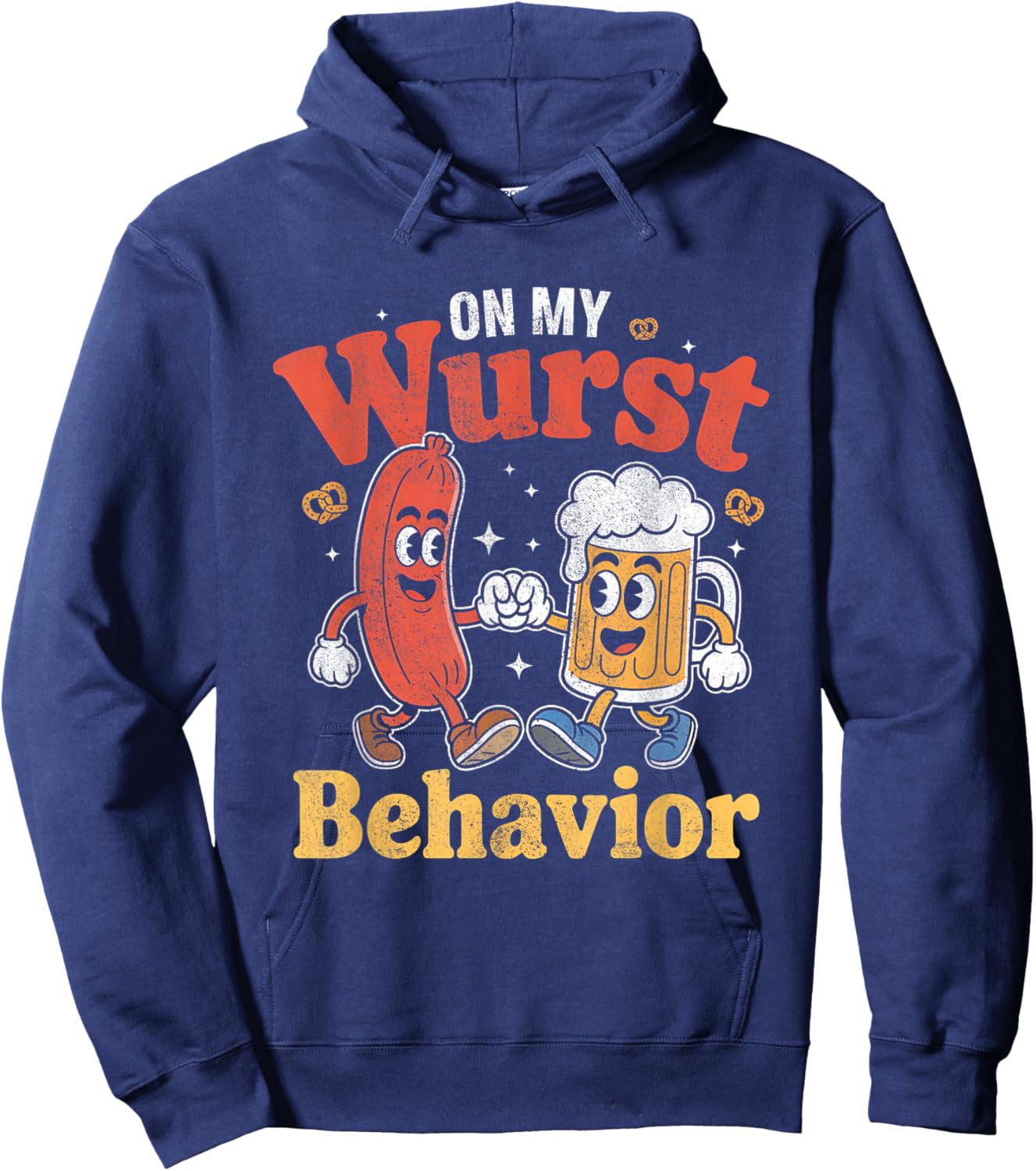 On My Wurst Behavior Oktoberfest Funny German American Humor Hoodie - Hoodie | Navy
