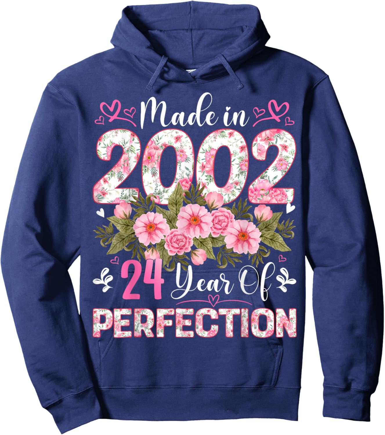 24 Year Old Made in 2002 Floral 24th Birthday Women Hoodie - Hoodie | Navy
