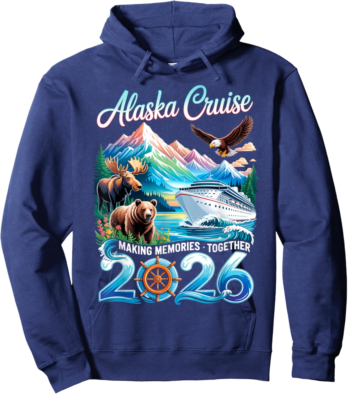 Alaska Cruise 2026 Making Memories Together Vacation Trip Hoodie - Hoodie | Navy