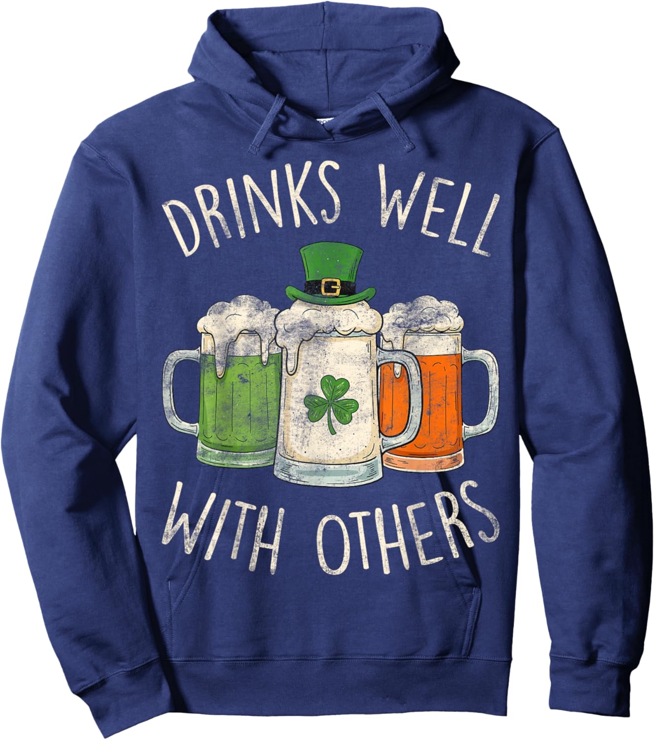 Drinking St. Patrick’s Day Funny Drinks Well with Others Hoodie - Hoodie | Navy