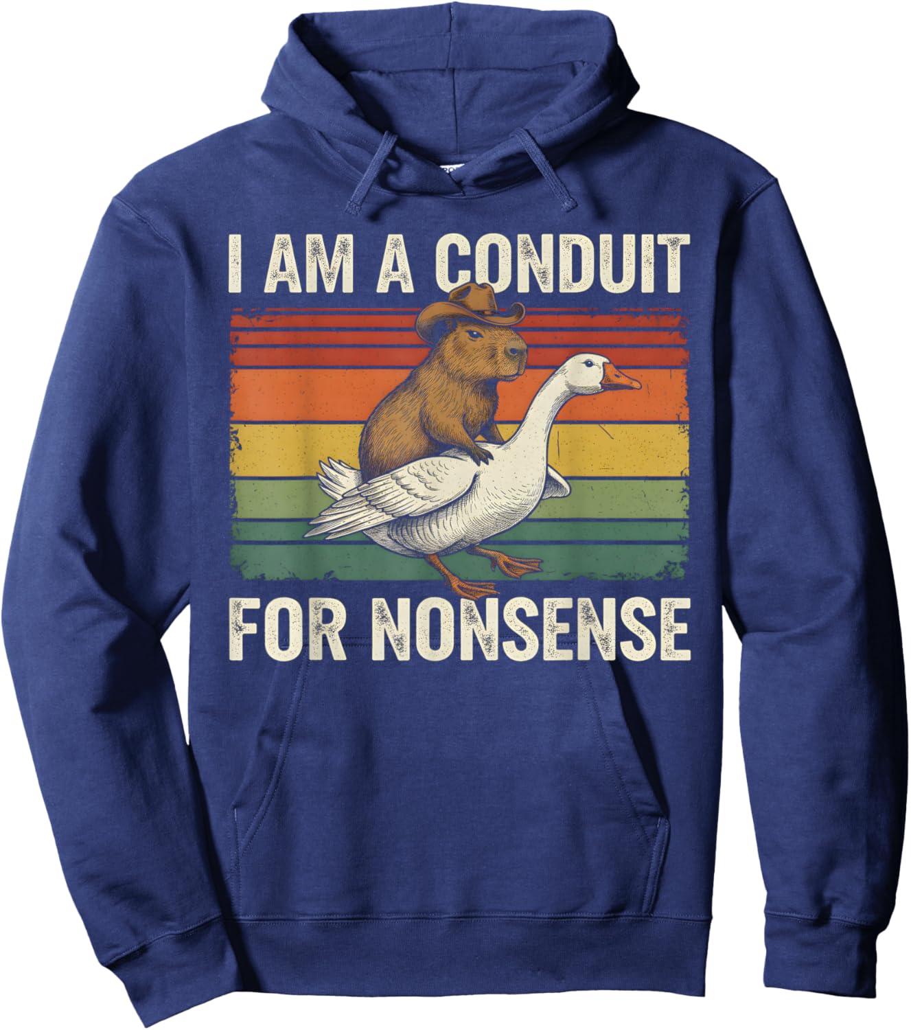 I Am A Conduit for Nonsense Funny Capybara Goose Meme Hoodie - Hoodie | Navy