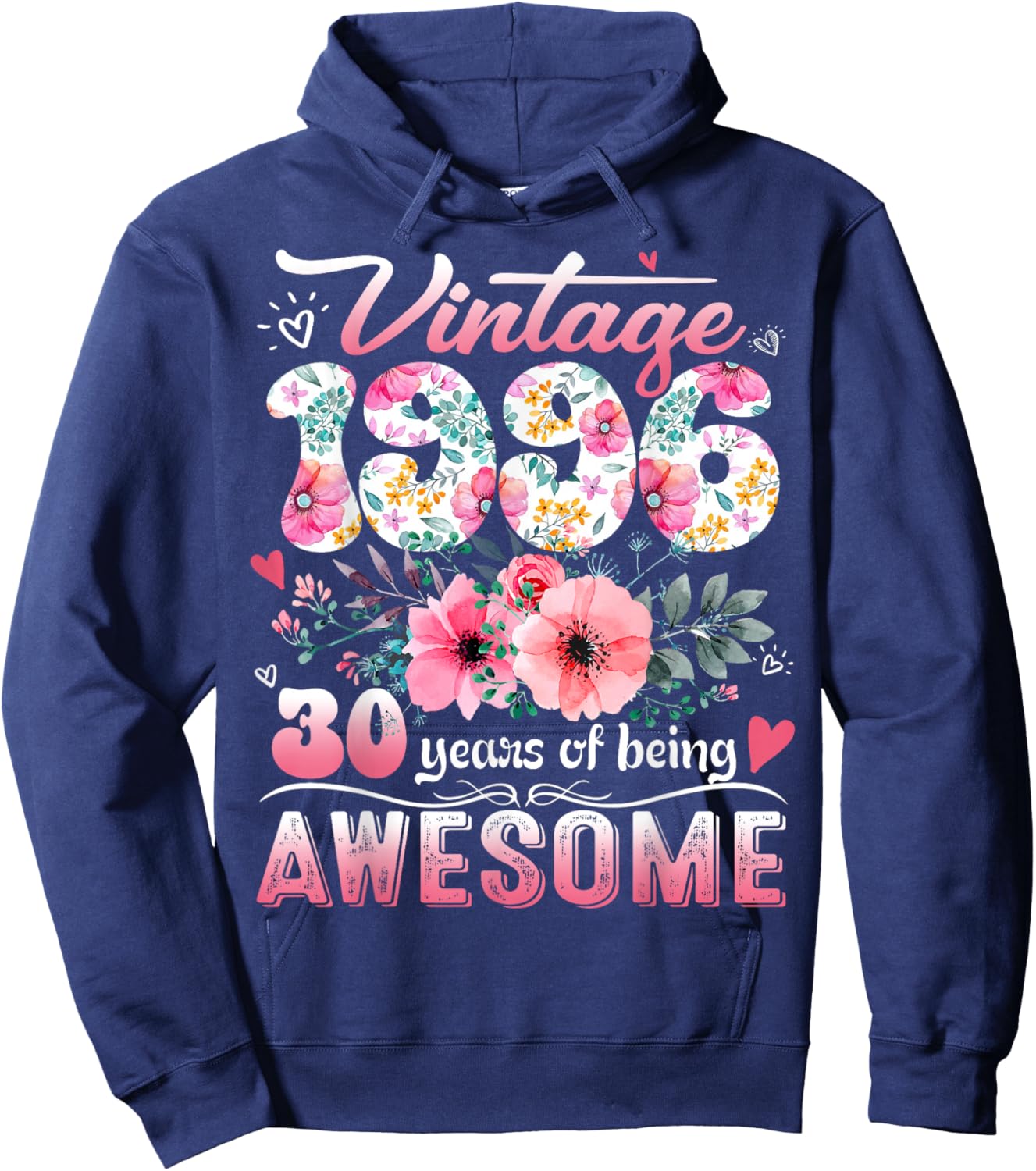 Vintage 1996 Floral 30 Years Old 30th Birthday Party Costume Hoodie - Hoodie | Navy