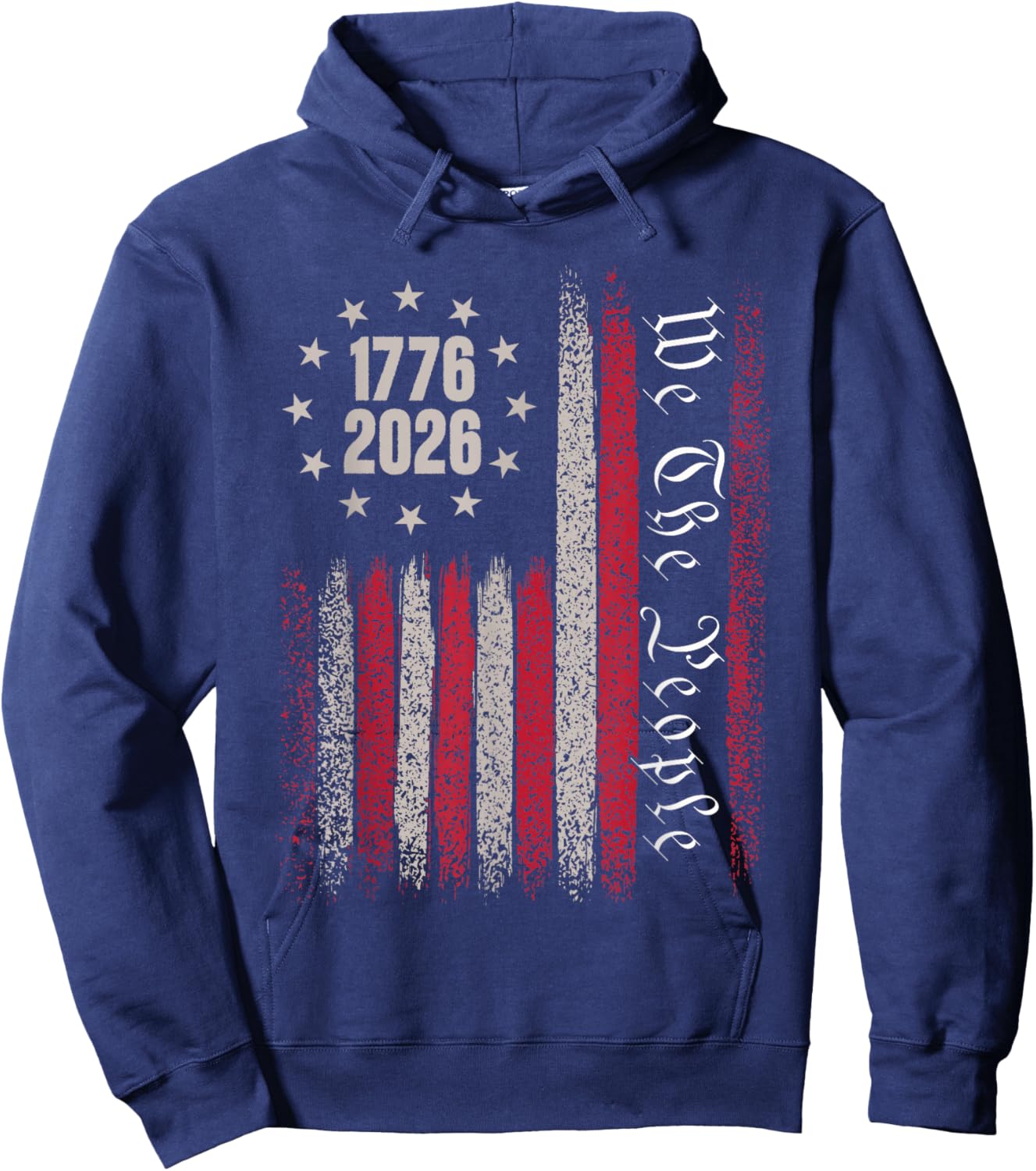 250 Years 1776 2026 250th Birthday USA Flag We The People Hoodie - Hoodie | Navy