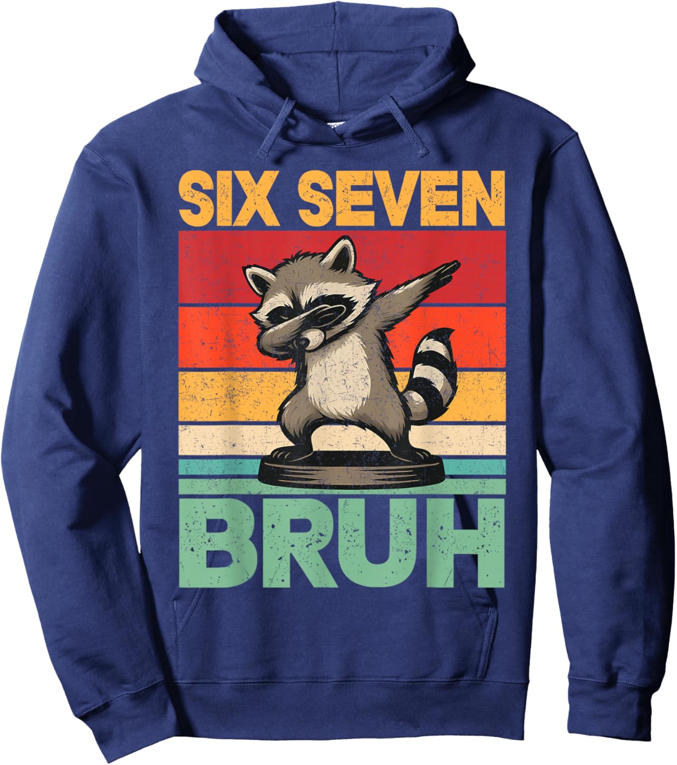 Funny 67 Meme Boys Kids 6 7 Dabbing Six Seven Bruh Raccoon Hoodie - Hoodie | Navy