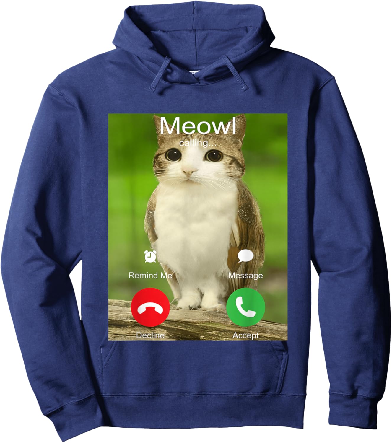 is Calling Decline Accept Phone Call Funny Cat Meme Hoodie - Hoodie | Navy