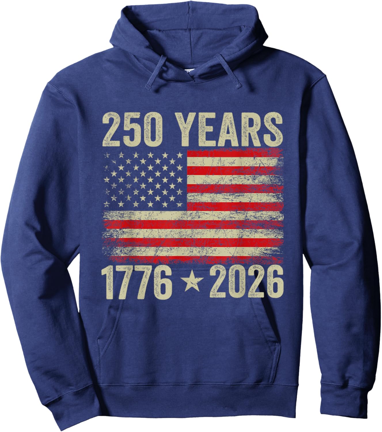 250 Years American Flag 1776-2026 250th Birthday 4th of July Hoodie - Hoodie | Navy
