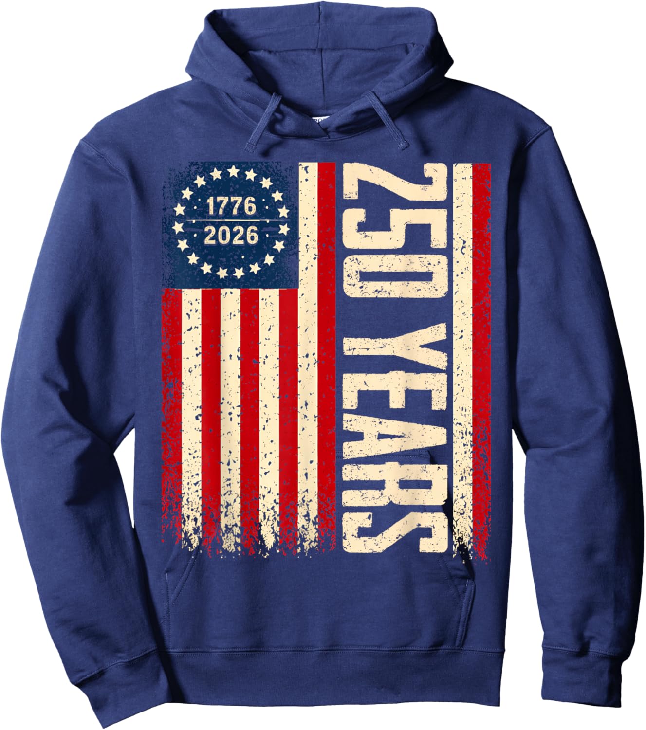 Flag Vintage 250 Years American 1776 2026 250th USA Birthday Hoodie - Hoodie | Navy