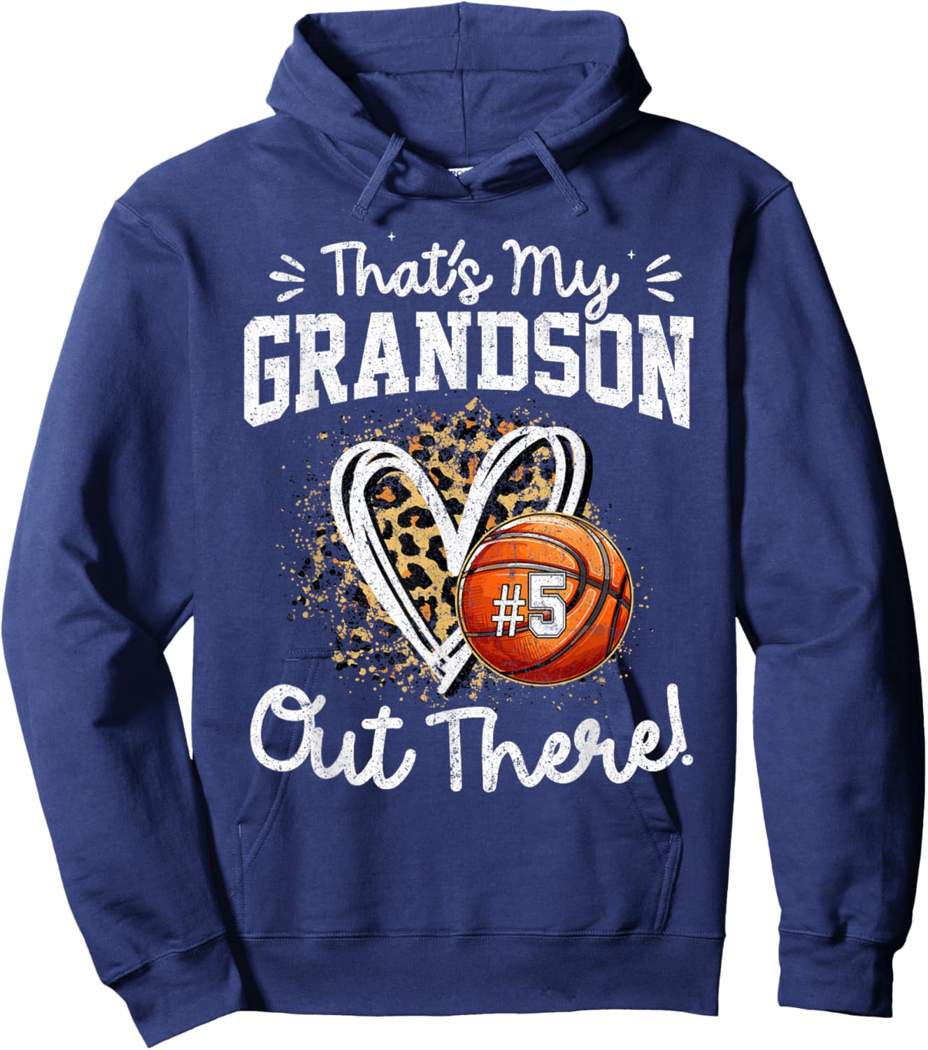 That's My Grandson Out There Number 5 Basketball Game Day Hoodie - Hoodie | Navy