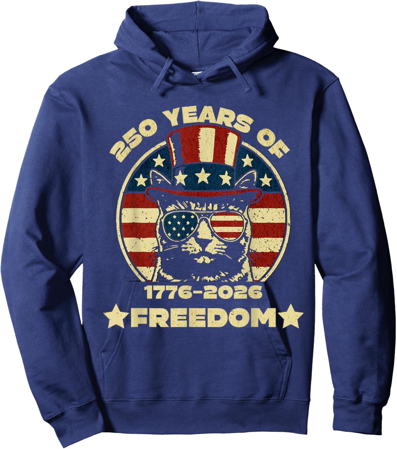 250 Years of Freedom Patriotic Cat 4th of July 1776-2026 Hoodie - Hoodie | Navy