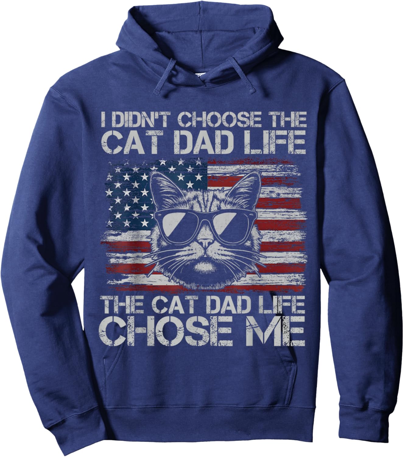 I Didn't Choose The Cat Dad Life The Cat Life Chose Me Hoodie - Hoodie | Navy