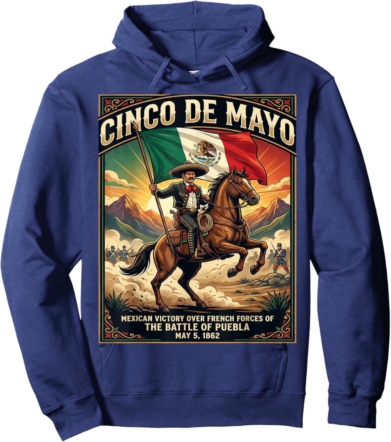 Vintage Cinco De Mayo Battle of Puebla May 5, 1862 Mexican Hoodie - Hoodie | Navy