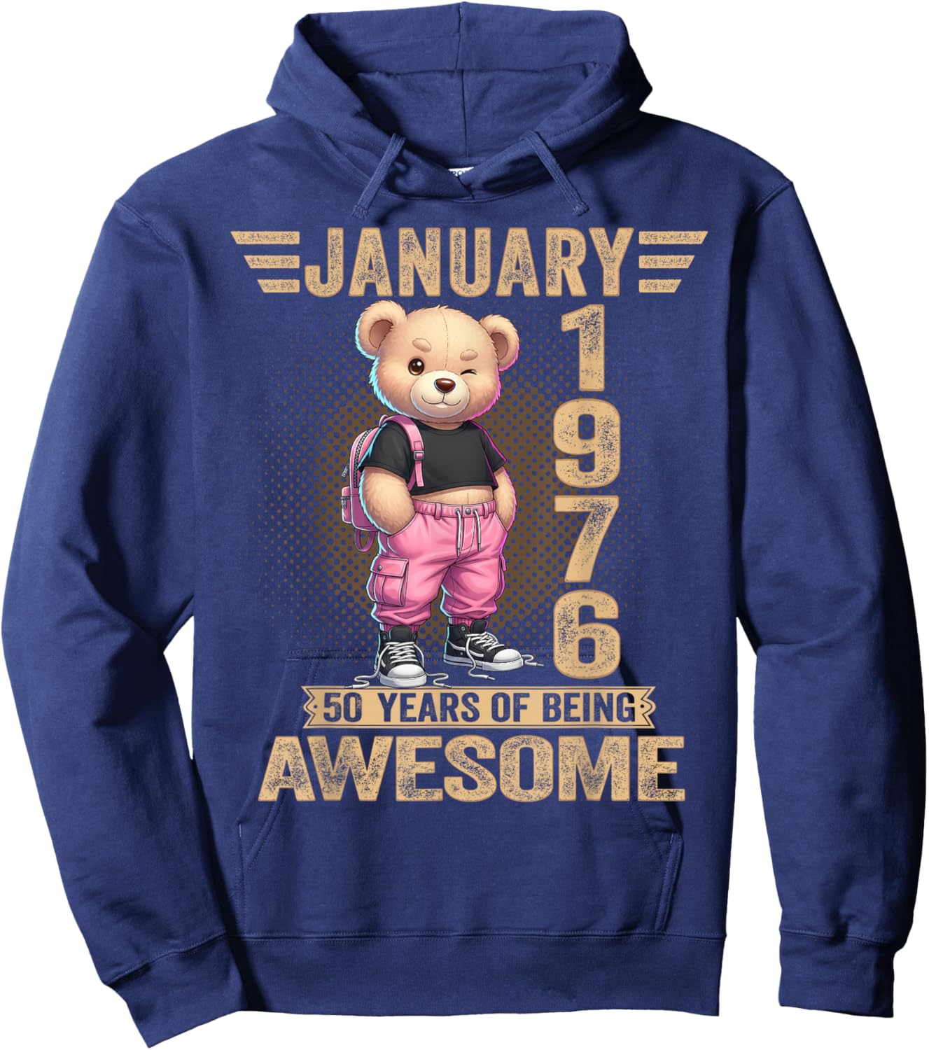 January 1976 50th Birthday 50 Year Teddy Bear Being Awesome Hoodie - Hoodie | Navy