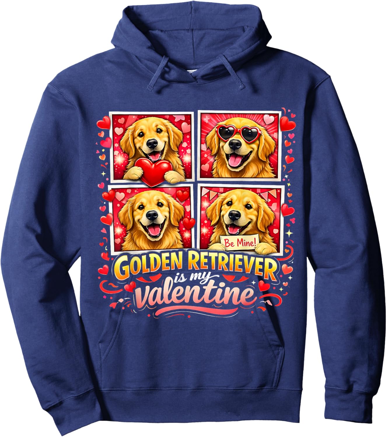 Golden Retriever is My Valentine Dog Lover Gift Hoodie - Hoodie | Navy
