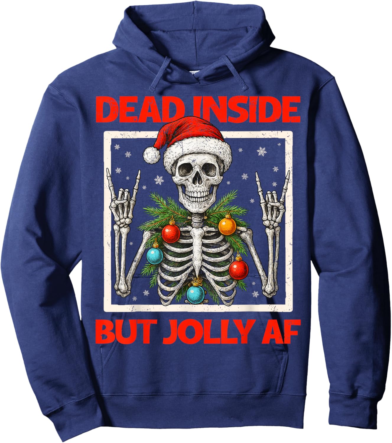 Dead Inside But Jolly AF Skeleton Rock On Christmas Xmas Men Hoodie - Hoodie | Navy