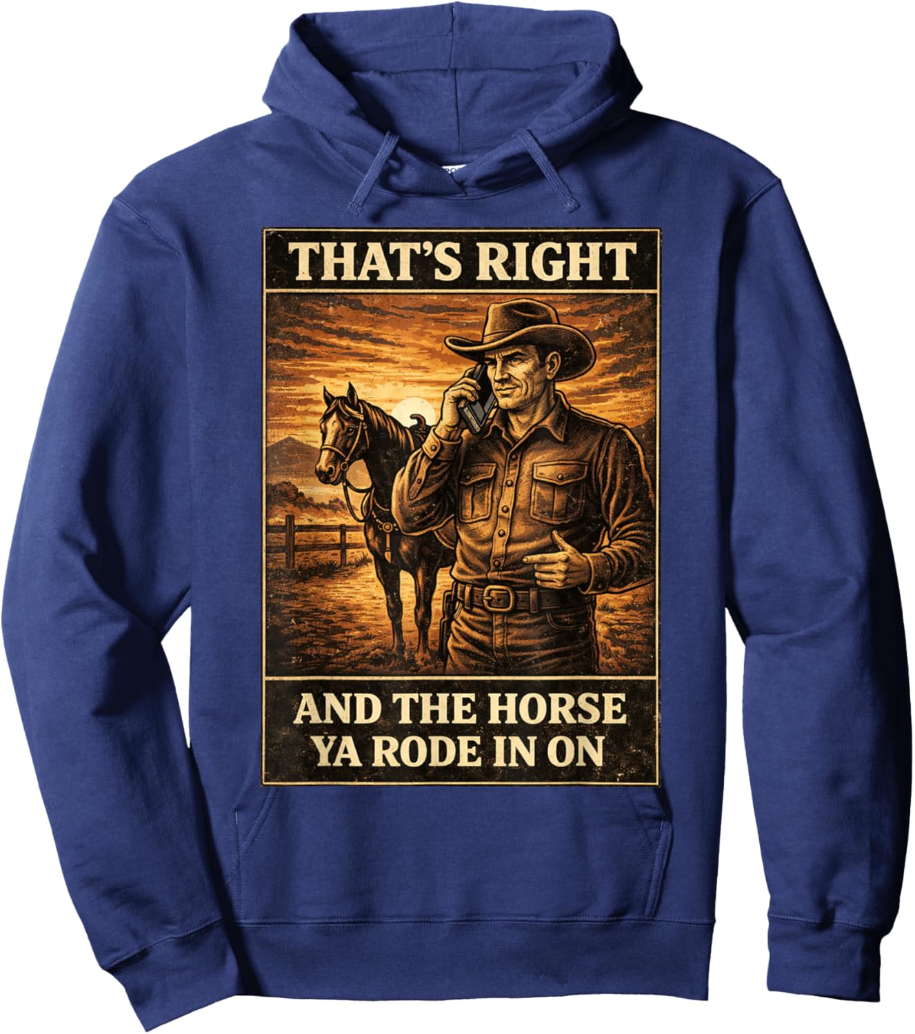 Yes That's Correct and The Horse You Rode in On Retro Hoodie - Hoodie | Navy