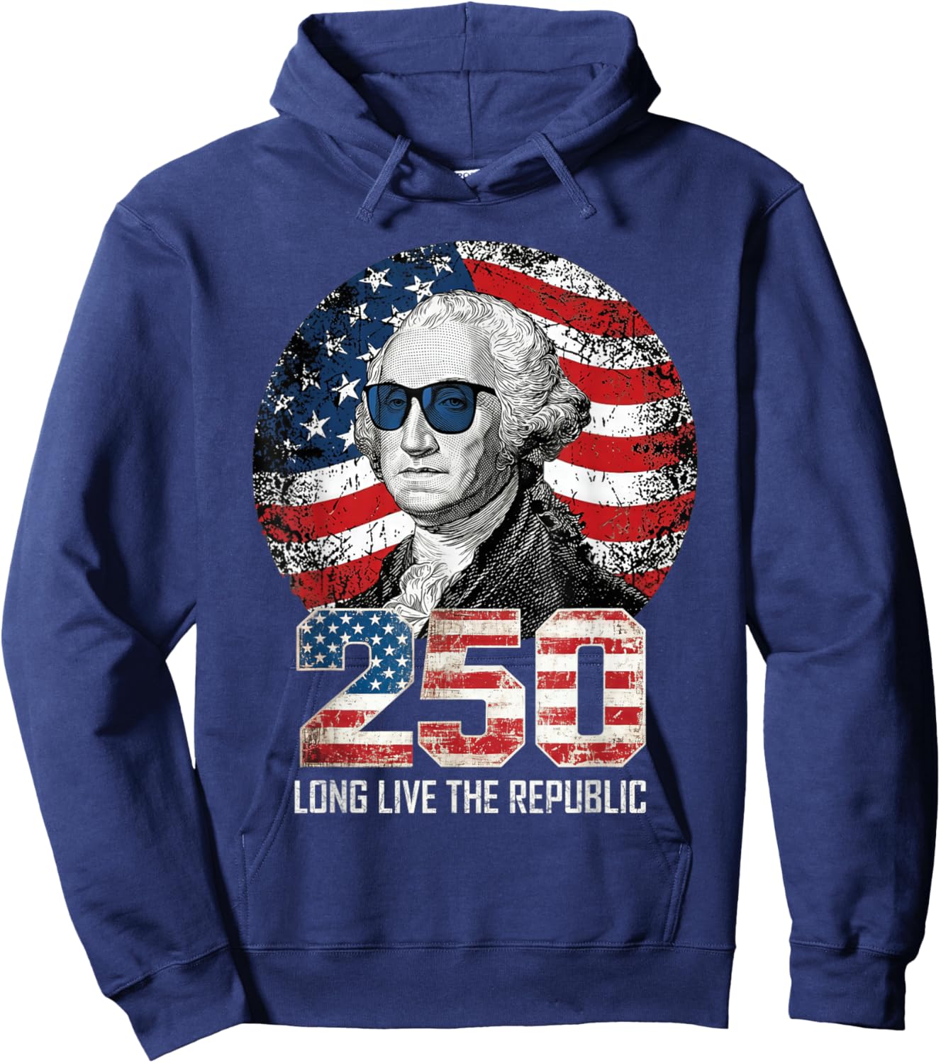 Long Live The Republic USA 1776 2026 Washington 4th of July Hoodie - Hoodie | Navy