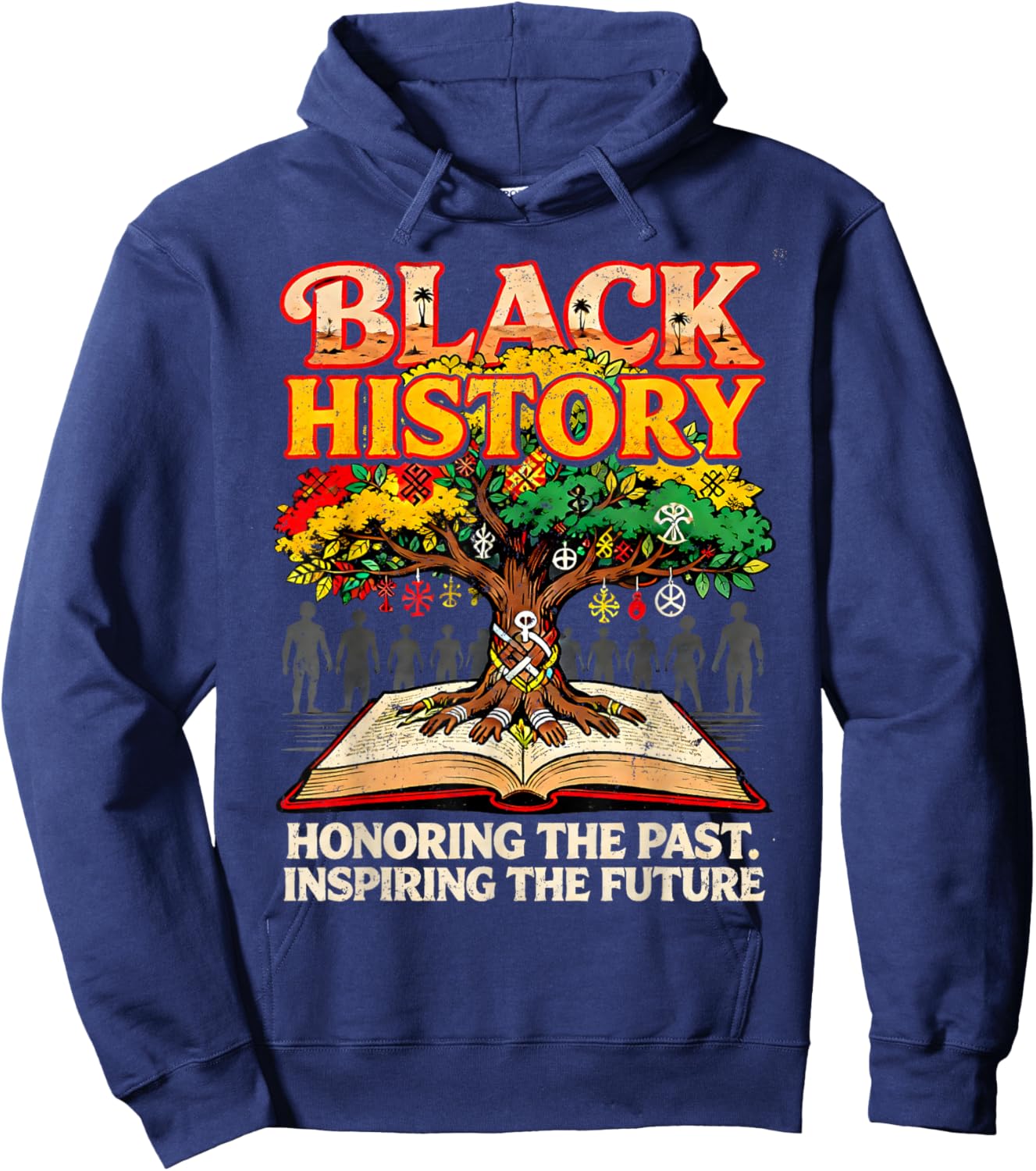 Black History Honoring The Past Inspiring TheFuture Hoodie - Hoodie | Navy