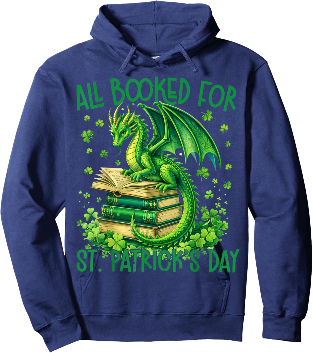 All Booked for St Patrick's Day Fun Dragon Women Kid Hoodie - Hoodie | Navy