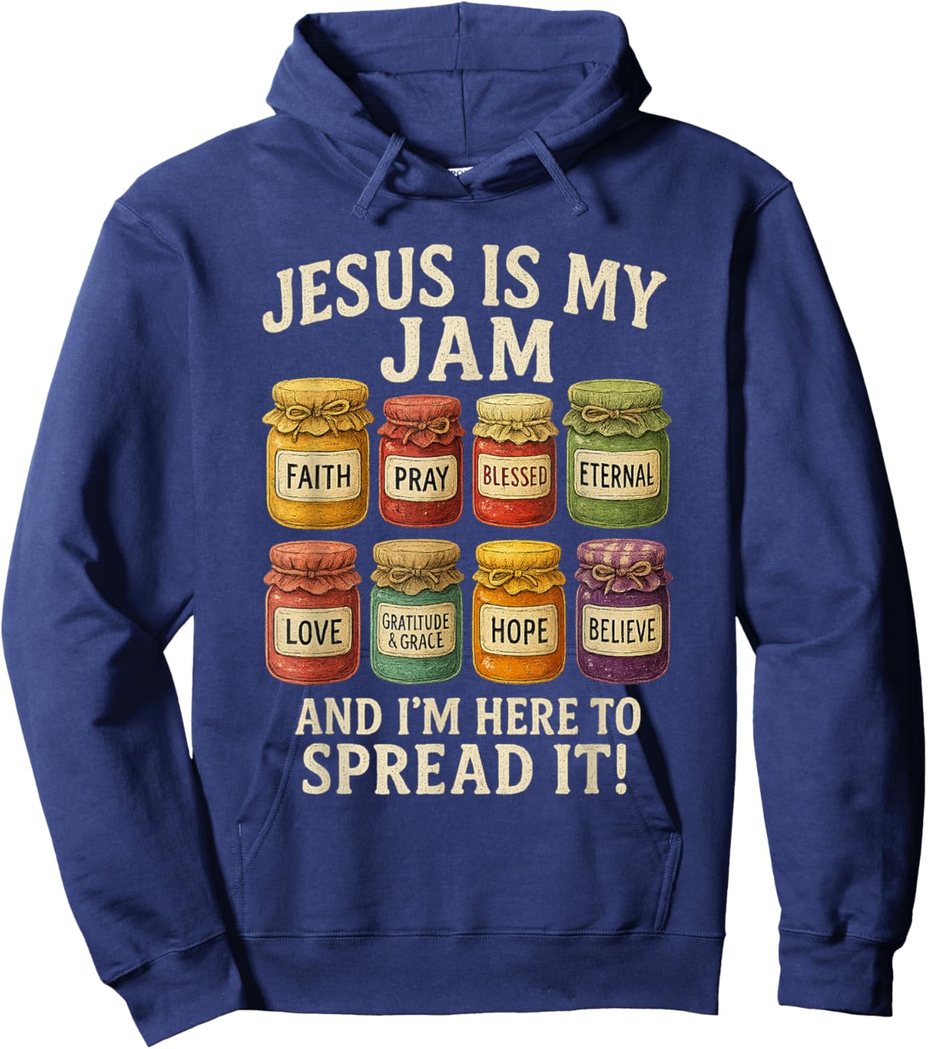 Jesus is My Jam and Im Here to Spread Christian Bible Verse Hoodie - Hoodie | Navy