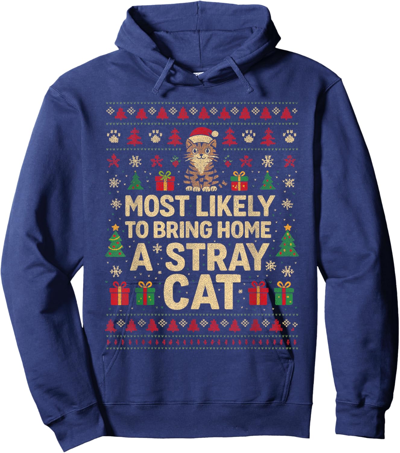Christmas Cat Shirt, Most Likely to Bring Home a Stray Cat Hoodie - Hoodie | Navy