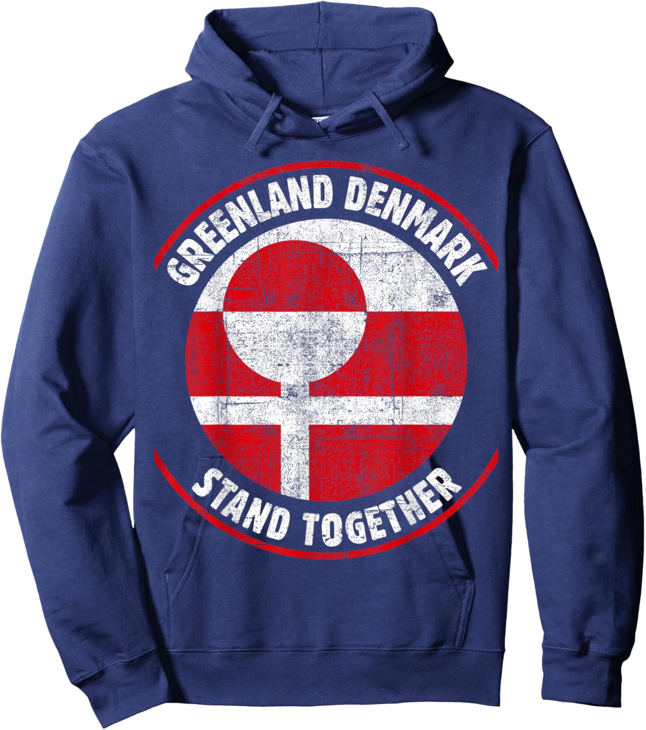 Greenland Denmark Flag United Stand Together Support Freedom Hoodie - Hoodie | Navy