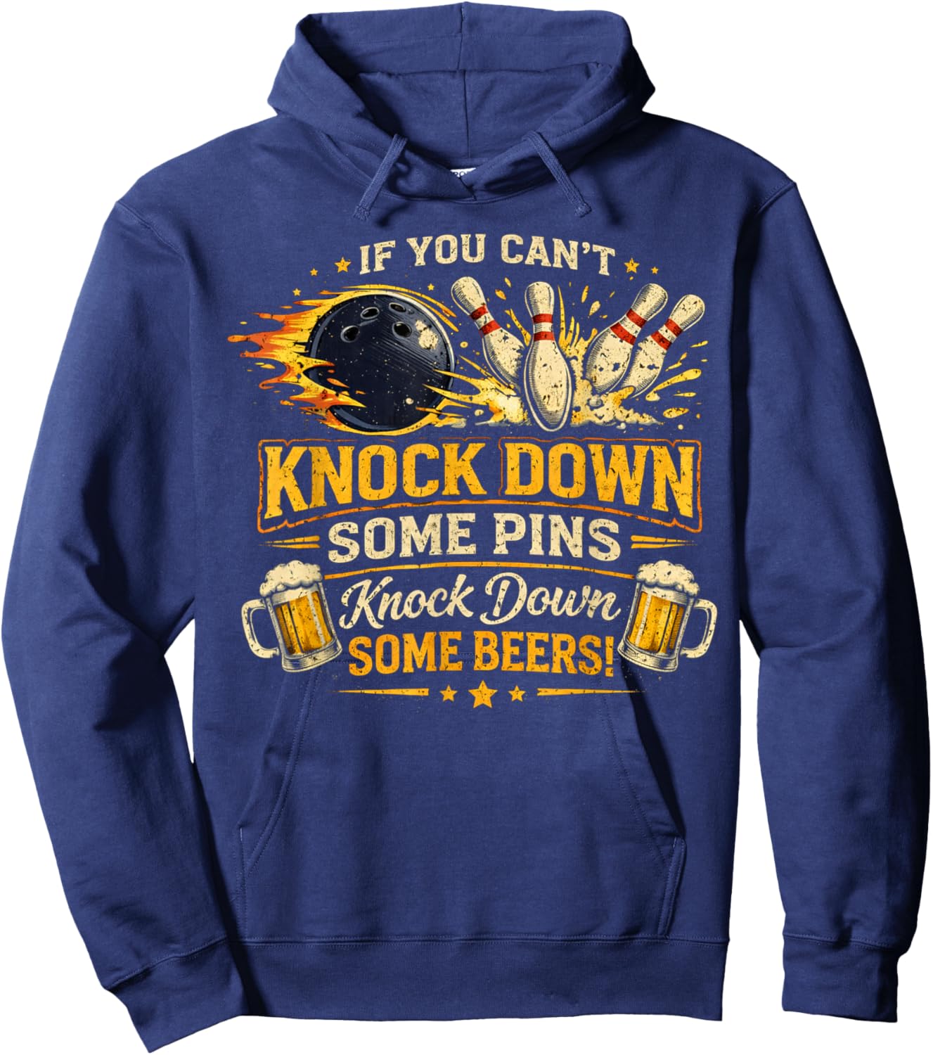 If Can't Knock Down Some Pins Nock Beers Funny Bowling Hoodie - Hoodie | Navy