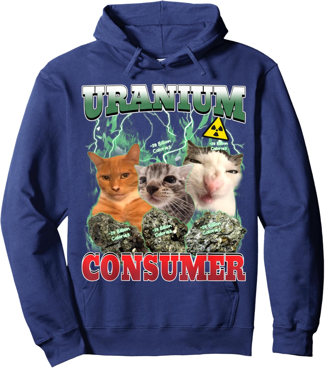 Uranium Consumer Funny Cat Dank Meme Unhinged Men Women Hoodie - Hoodie | Navy