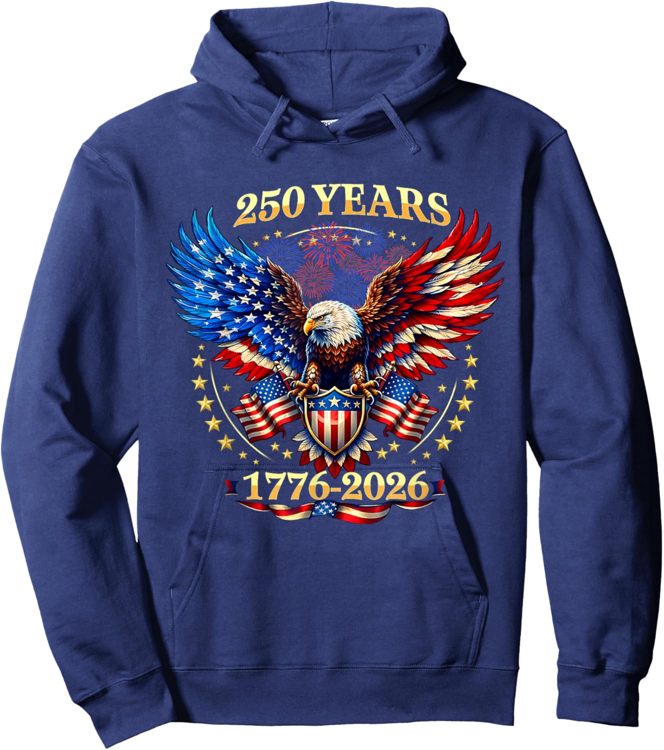 250 Years American 1776 2026 250th 4th July Independence Day Hoodie - Hoodie | Navy
