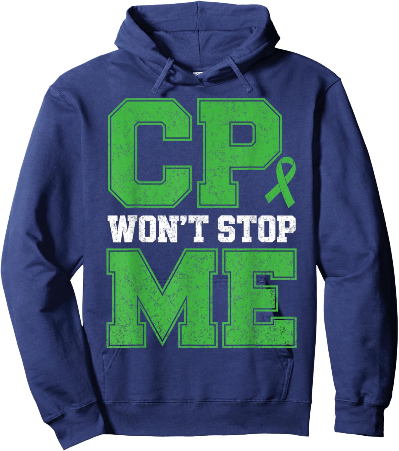 CP Won't Stop Me Warrior Cerebral Palsy Awareness Fighter Hoodie - Hoodie | Navy
