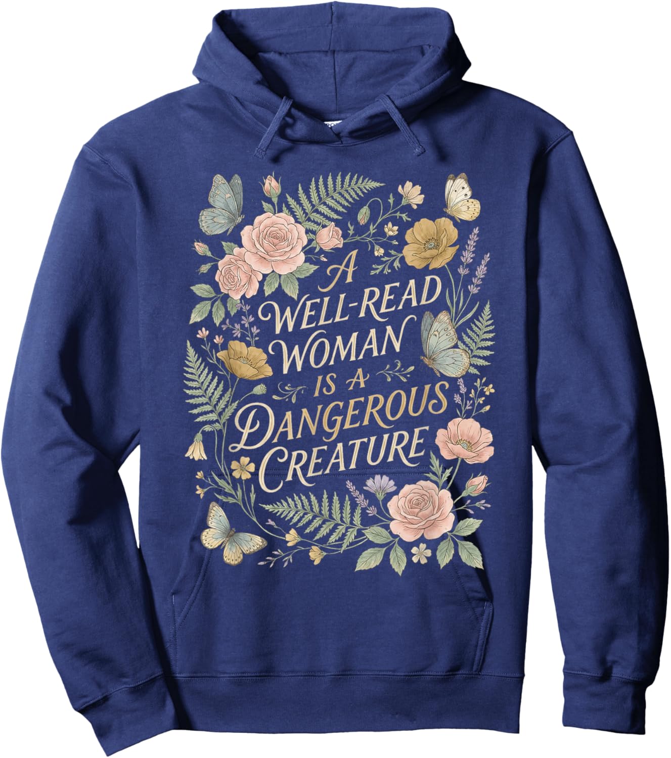 Well-Read Woman Dangerous Creature Book Lover Reader Hoodie - Hoodie | Navy