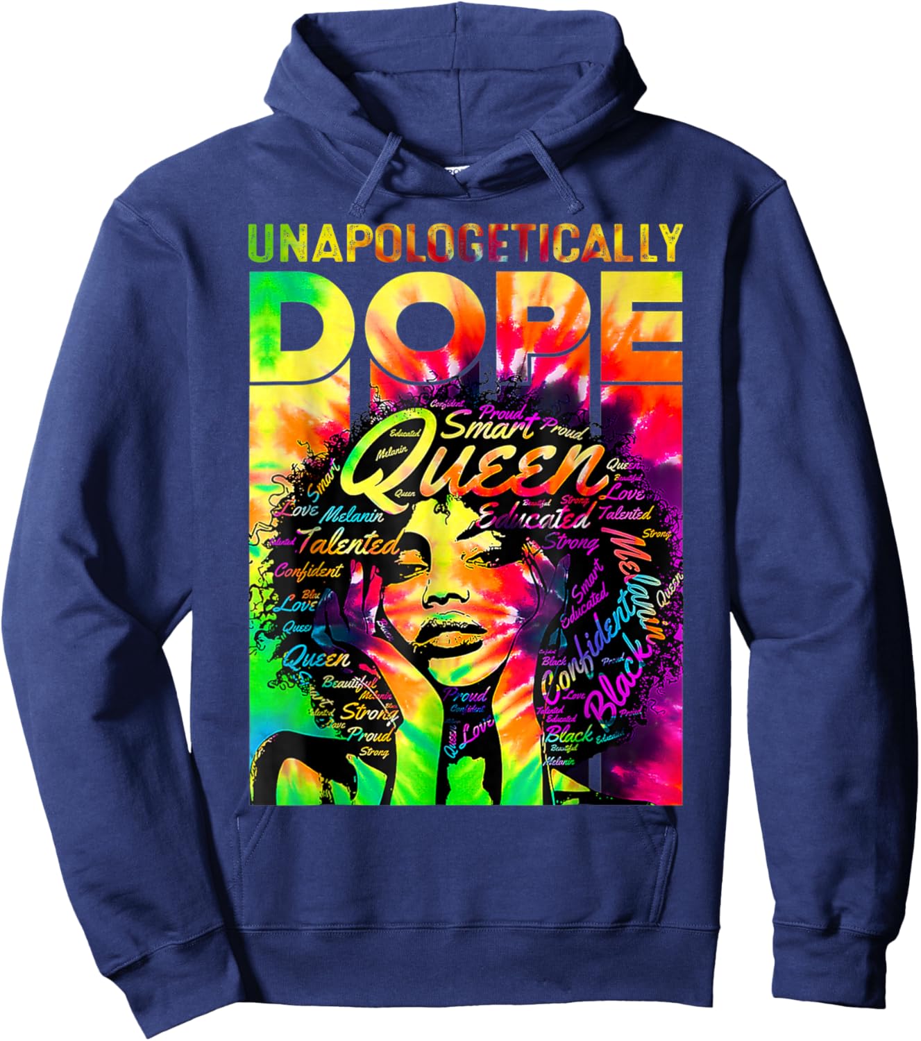 Black Queen Afro Unapologetically Dope Melanin Girl Tie Dye Hoodie - Hoodie | Navy