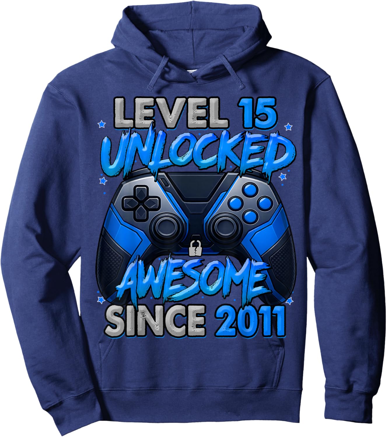 Level 15 Unlocked Awesome Since 2011 15th Birthday Gaming Hoodie - Hoodie | Navy