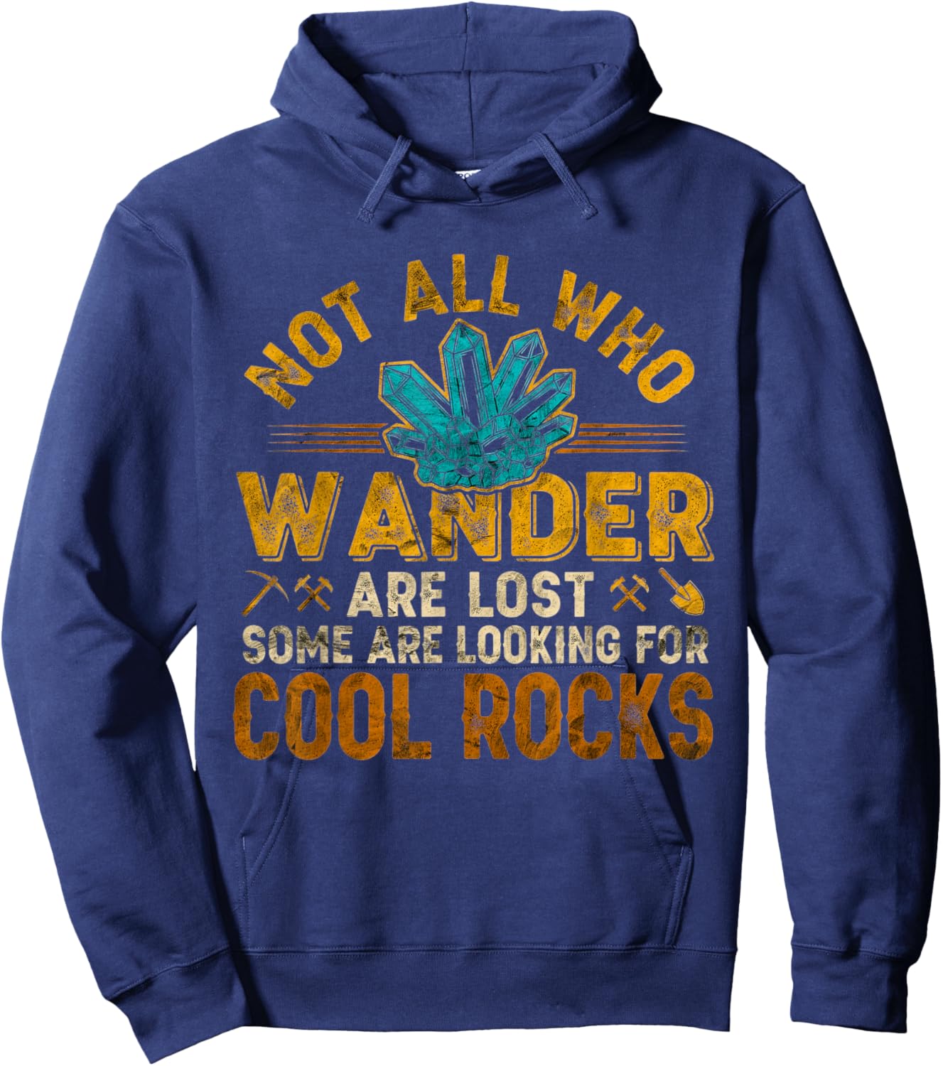 Cool Rocks Geologist Geode Hunter Funny Geology Lover Hoodie - Hoodie | Navy