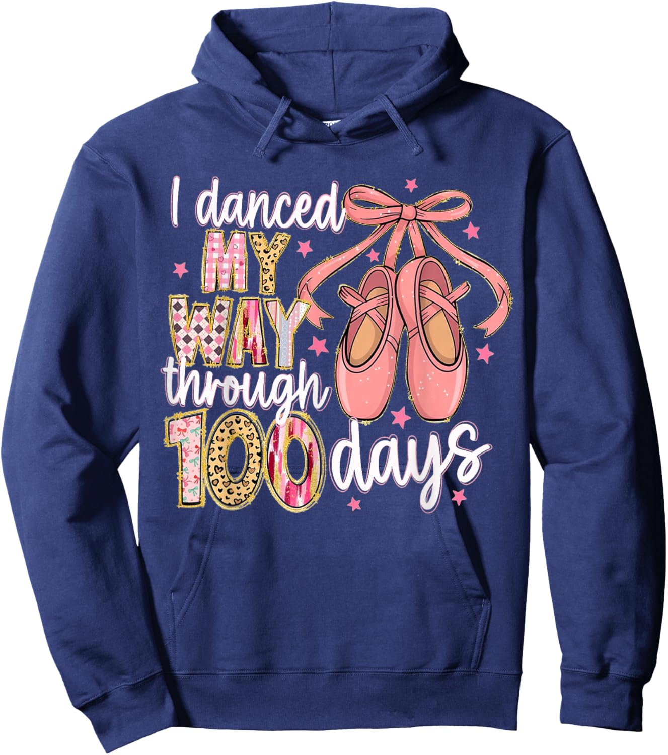 I Danced My Way Through 100 Days Ballet 100 Days of School Hoodie - Hoodie | Navy