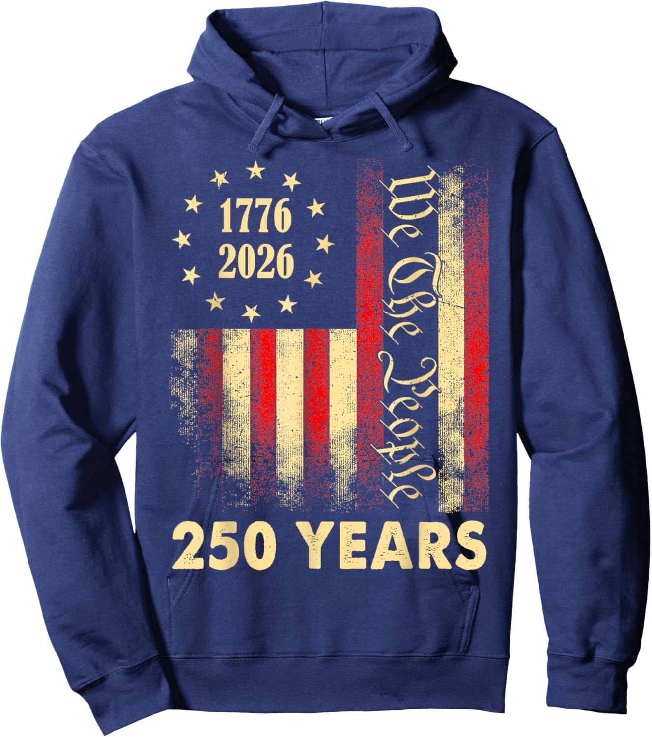 250 Years 1776 2026 250th Birthday 4th of July American Flag Hoodie - Hoodie | Navy