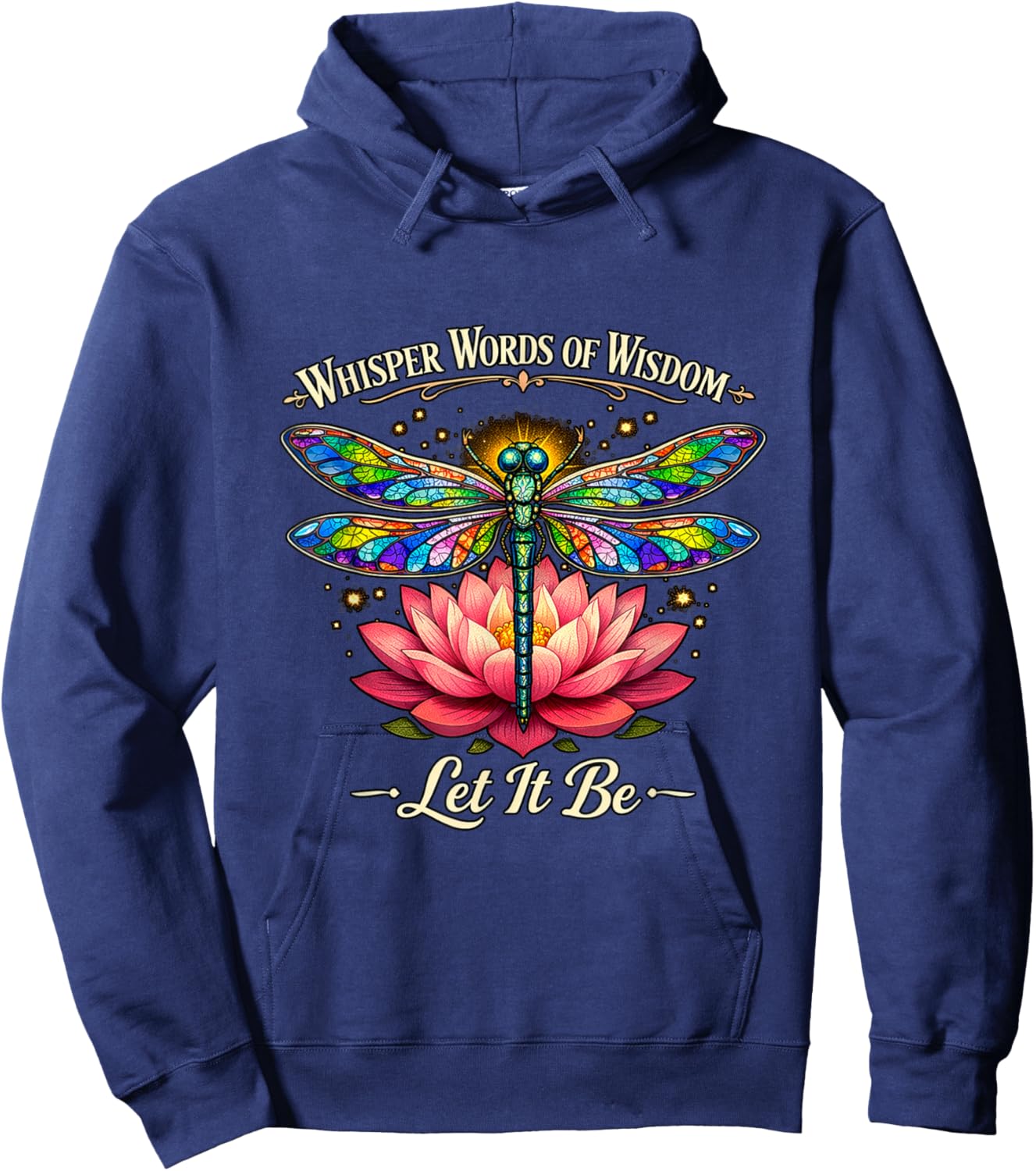 Let It Be Peaceful Dragonfly Calm Spiritual Inspiring Hoodie - Hoodie | Navy