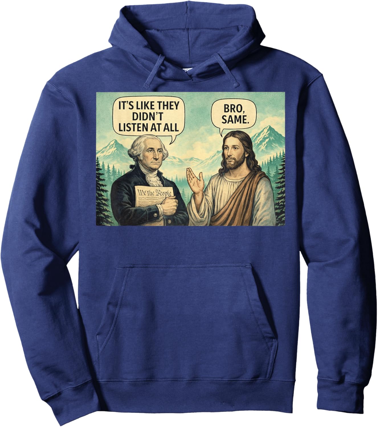 Its Like They Didn't Listen at All Washington Jesus Meme Hoodie - Hoodie | Navy