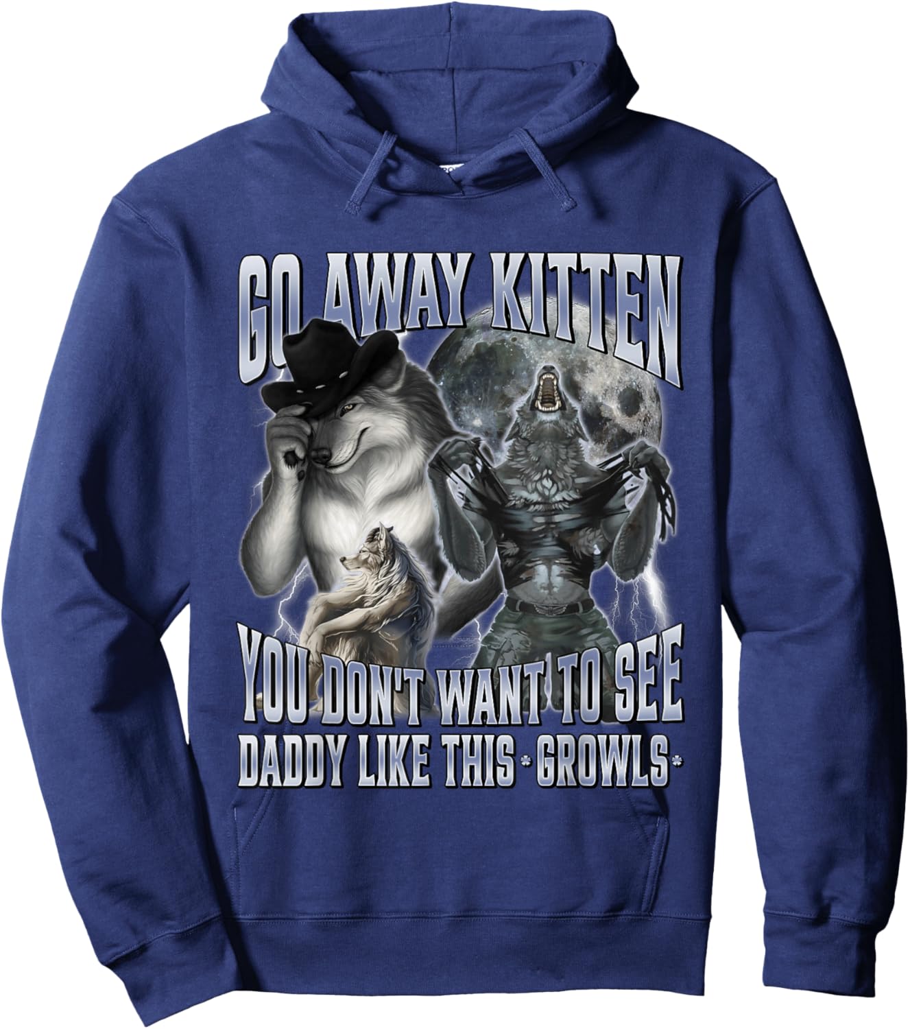 Go Away Kitten You Don't Want to See Daddy Like This Hoodie - Hoodie | Navy