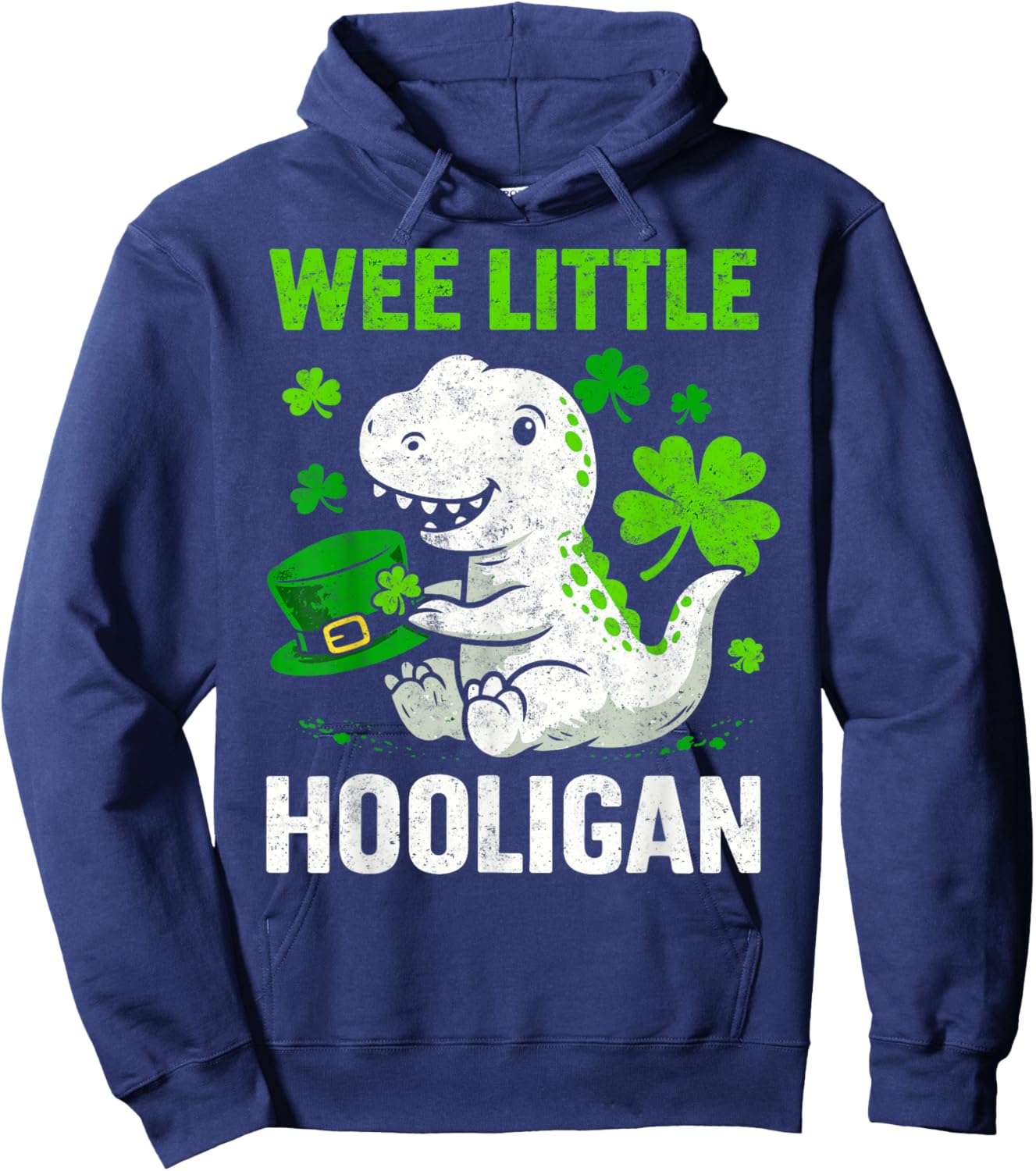 Funny St.Patrick's Day T-Rex Dinosaur Wee Little Hooligan Hoodie - Hoodie | Navy