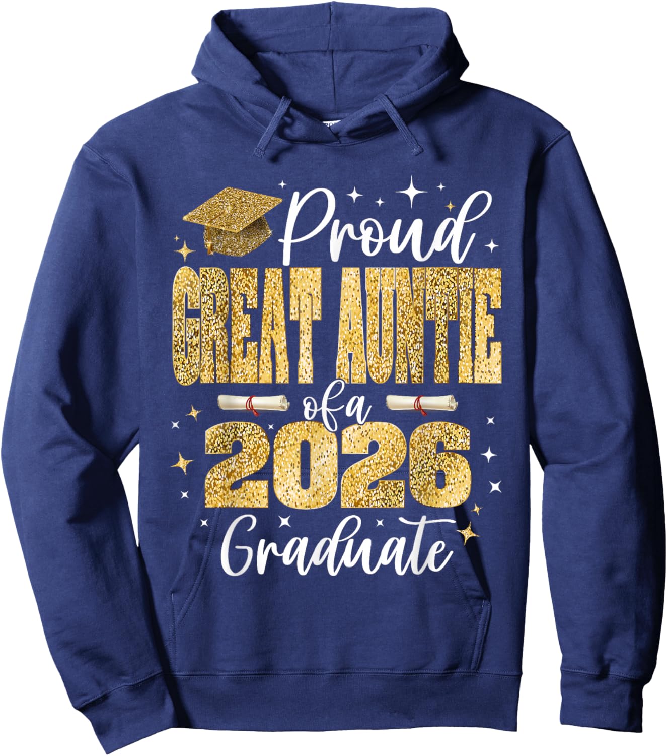 Proud Great-Auntie of a Class of 2026 Graduate Graduation Hoodie - Hoodie | Navy